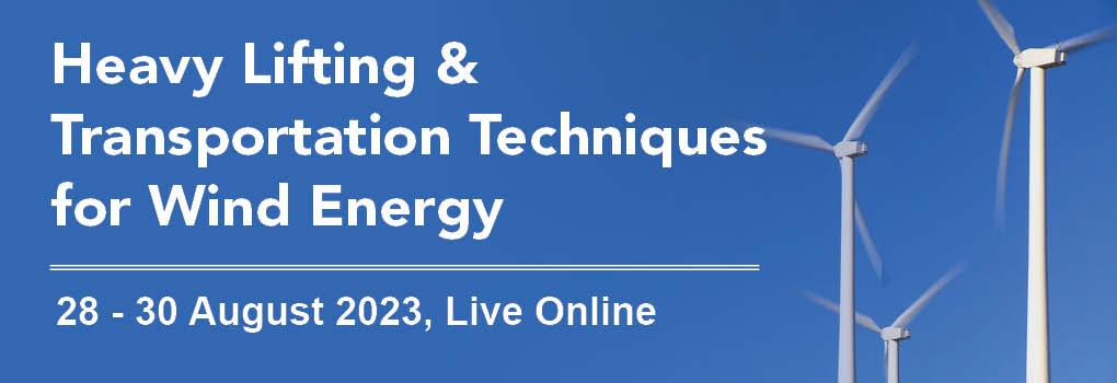 Heavy Lifting and Transportation Techniques for Wind Energy Masterclass 2023